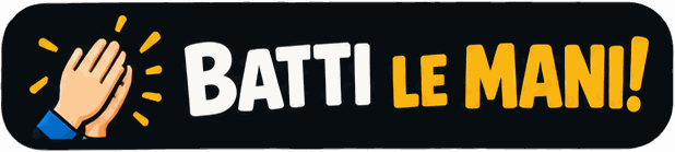 Batti le mani!